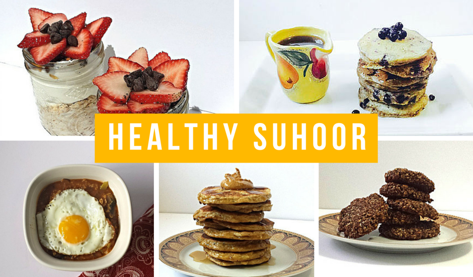 Healthy Suhoor options